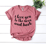 ELITE CASA I Love You to the Moon and Back T-Shirt Image