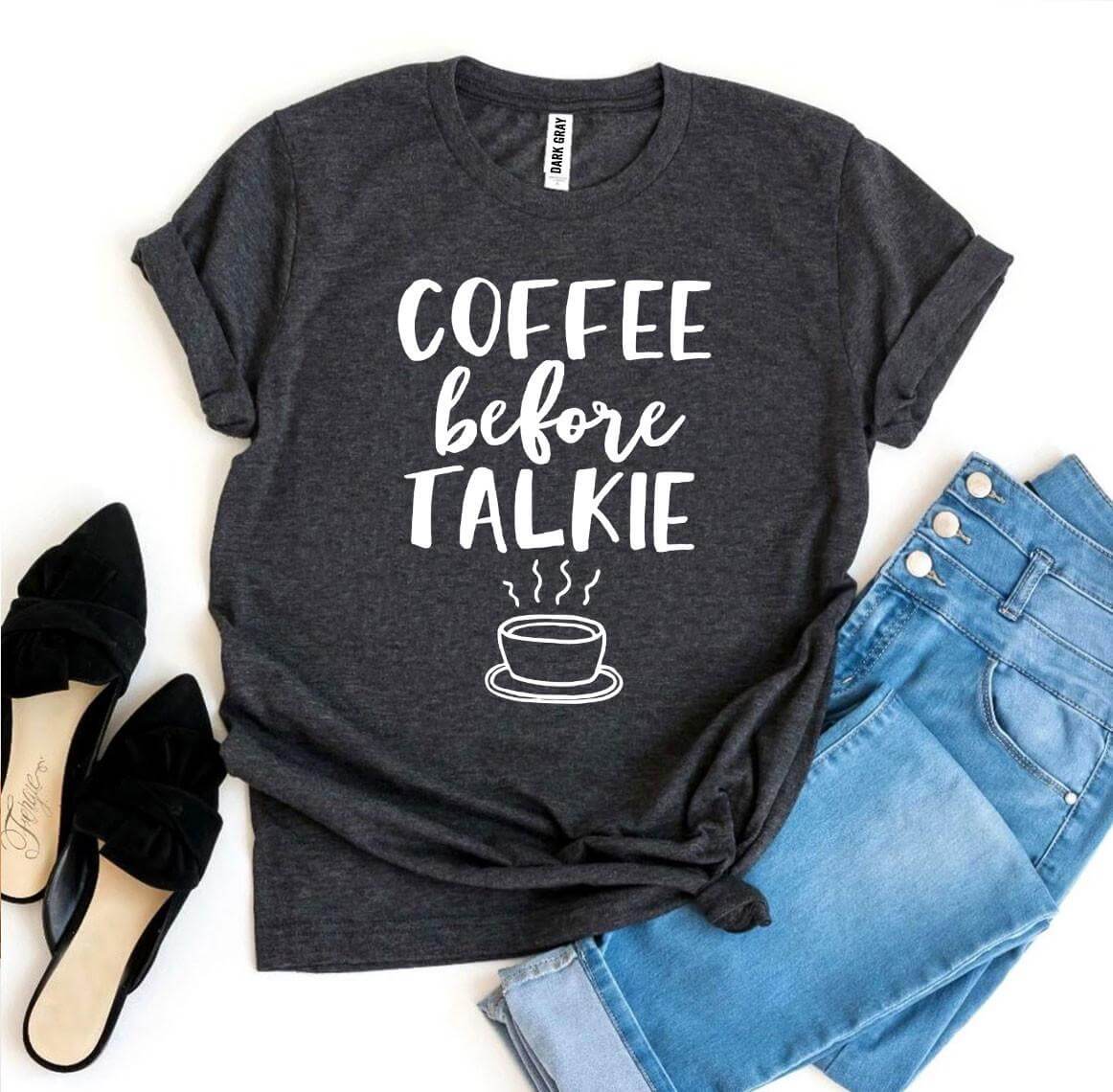 ELITE CASA Coffee Before Talkie T-Shirt Image